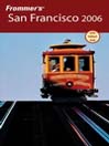 Frommer's® San Francisco 2006